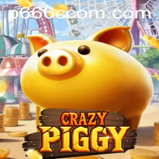 Unveiling CrazyPiggy: A Thrilling Adventure with P666C